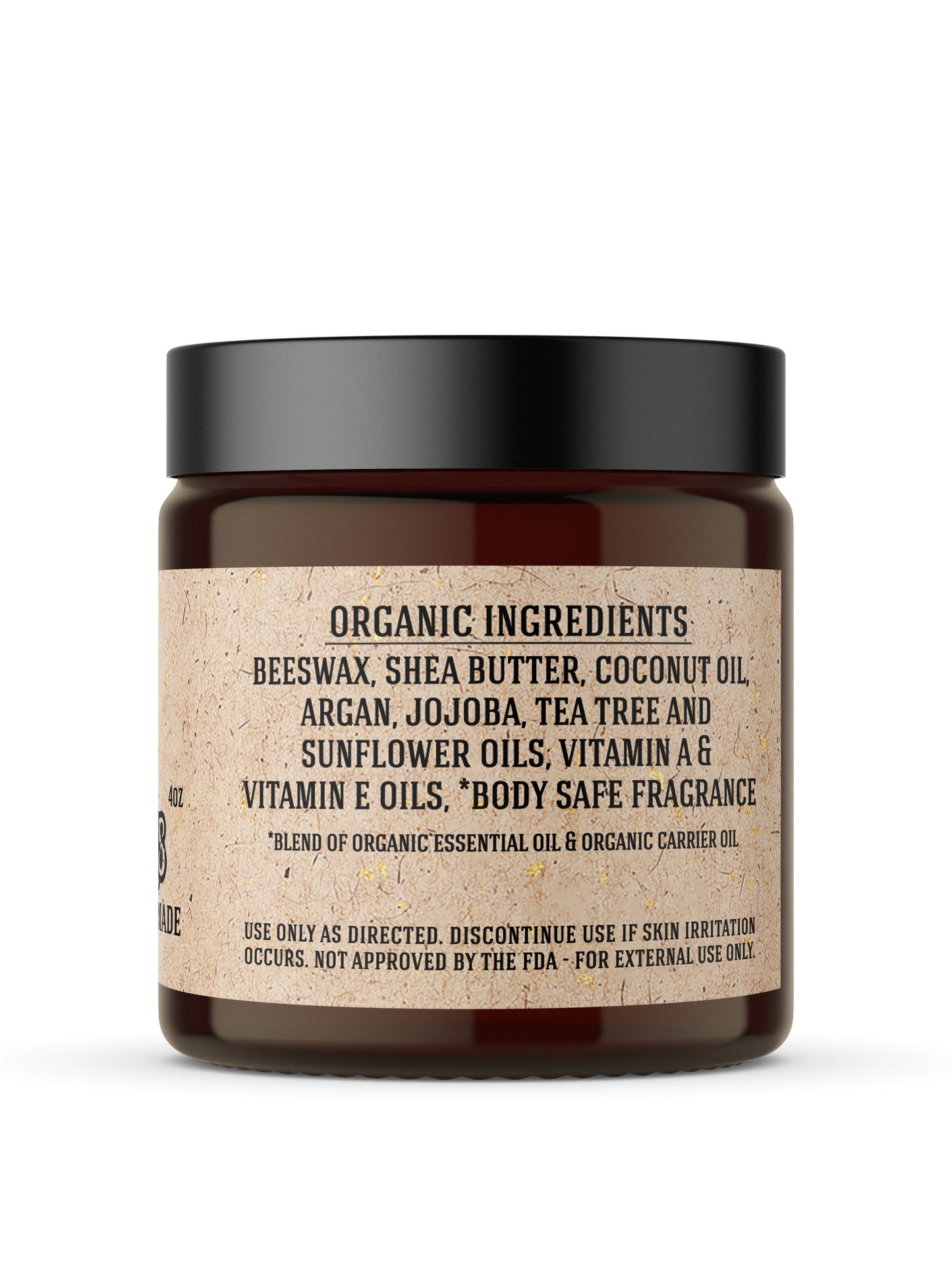 Organic 4oz amber jar with black lid listing beeswax, shea butter, coconut oil, argan, jojoba, tea tree, sunflower oils, vitamins A and E